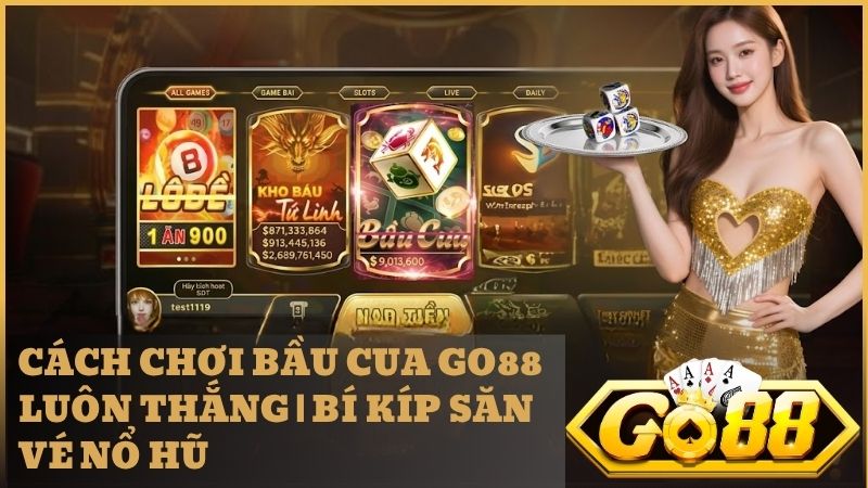 ban ca go88 1 - Bầu Cua GO88 – Đẳng Cấp Mini Game 4.0: Hướng Dẫn Săn Hũ Đại Lộc Chi Tiết