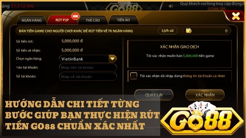 Các cách rút tiền Go88 đơn giản trên cả điện thoại và máy tính