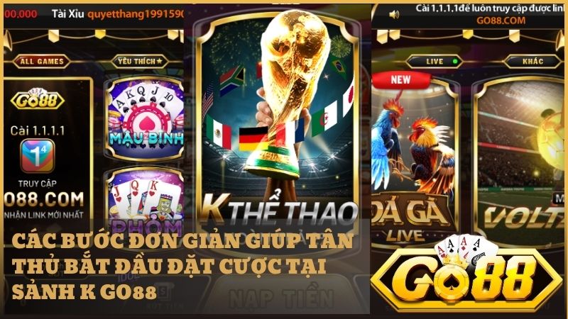 Quy trình tham gia sảnh K Thể Thao Go88 nhanh chóng chỉ với 30 giây