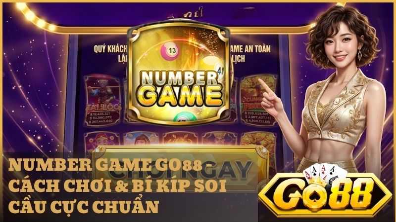 keno tai go88 1 - Number Game Go88 – Tuyệt Đỉnh Dự Đoán Và Cách Săn Thưởng Cực Khủng 2026