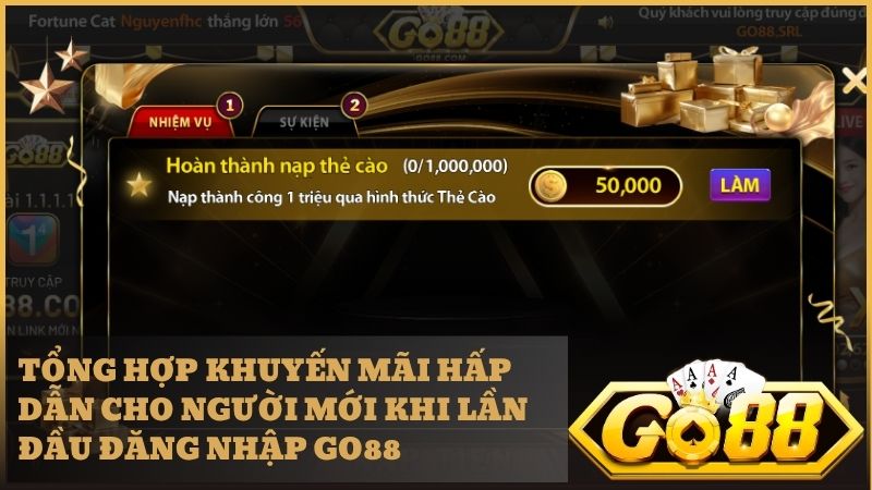 Đăng nhập Go88 hôm nay để nhận ngay ưu đãi tặng xu và quà tặng tân thủ