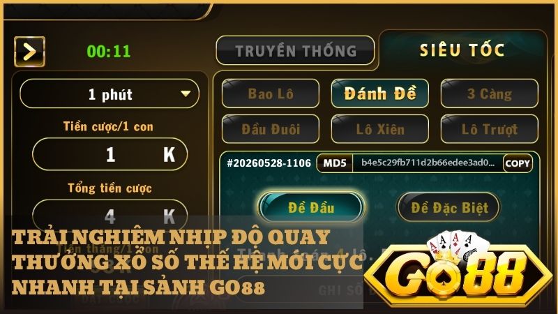 Lô Đề Siêu Tốc GO88 mang đến trải nghiệm xổ số hiện đại với tốc độ vượt trội